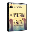 The Spectrum of Faith & The Importance of Vows | Why Mary Was Accepted The Spectrum of Faith & The Importance of Vows | Why Mary Was Accepted